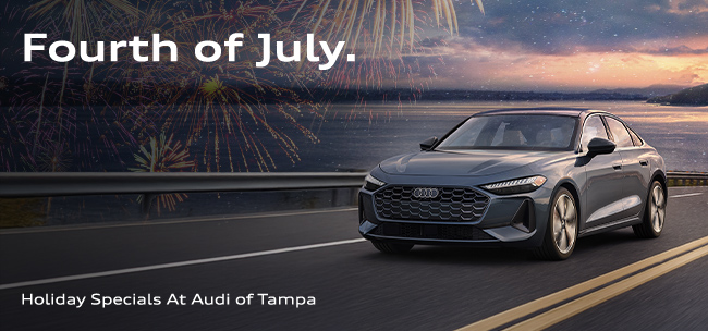 CFourth of July - Holiday Specials at Audi of Tampa