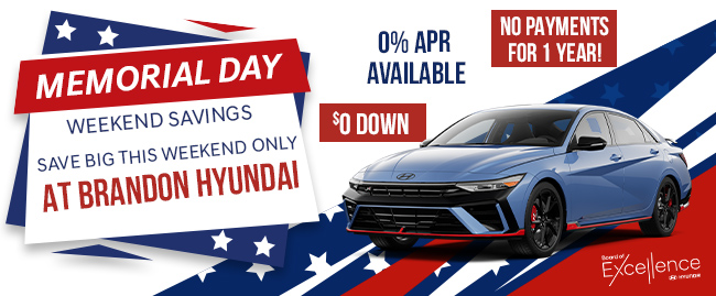 Memorial Day Savings all month at Brandon Hyundai
