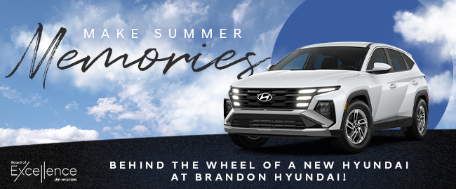 Make Summer Memories - Behind the wheel of a new Hyundai at Brandon Hyundai
