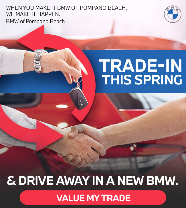 Trade-In This Spring and Drive Away In A New BMW