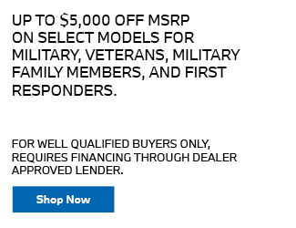 MILITARY, VETERANS, MILITARY FAMILY MEMBERS, AND FIRST RESPONDERS offer