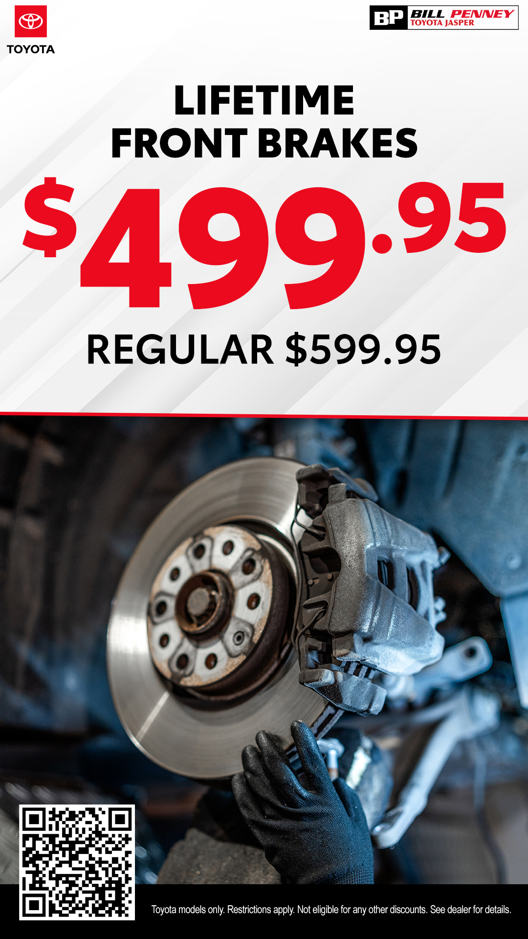 Lifetime Front brakes special