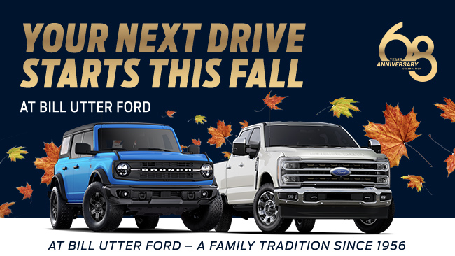 Your next drive starts this fall at Bill Utter Ford