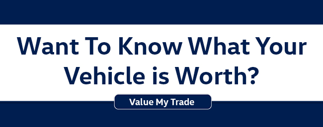 Want to know what your vehicle is worth - Value My Trade