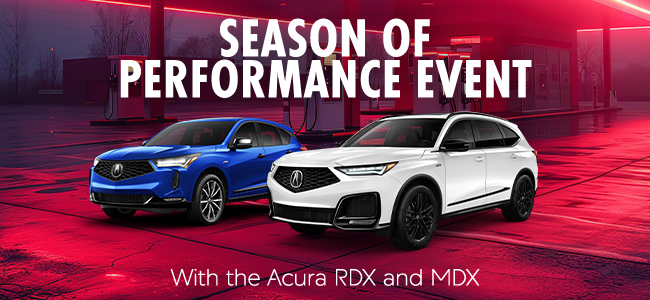 season of performance with the Acura RDX and MDX