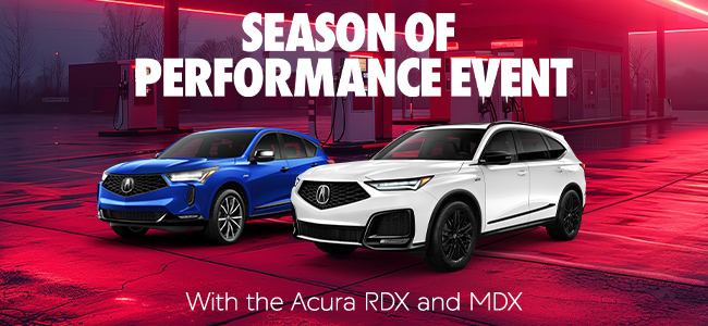 season of performance with the Acura RDX and MDX