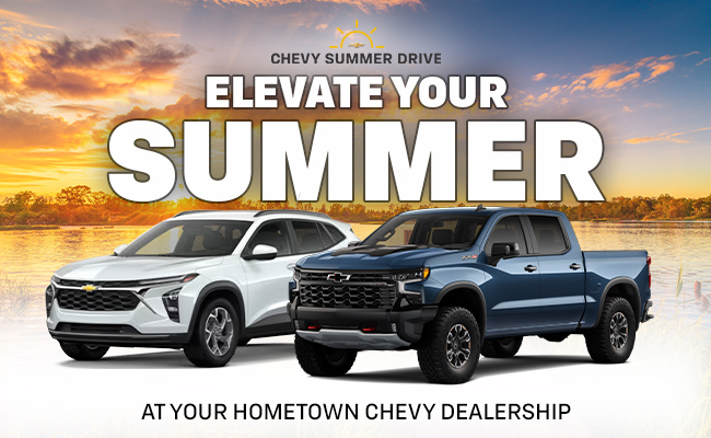 Elevate your Summer at your Hometown Chevy Dealership