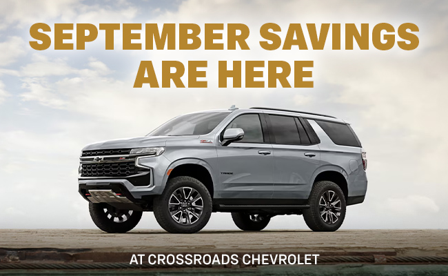 September Savings at Crossroads Chevrolet