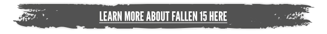 learn more about the Fallen 15