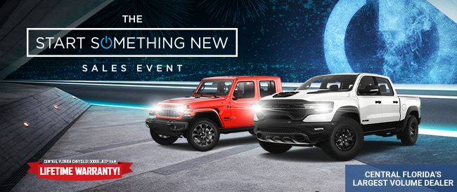 The Start Something New Sales Event - at Orlandos largest volume CDJR dealer