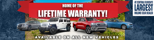 Home of the Lifetime Warranty - available on all new vehicles
