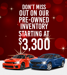 Don't miss out on our Pre-owned invenotry starting at $3,300