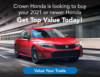 Crown Honda is looking to buy your 2021 or newer Honda. Get top value today
