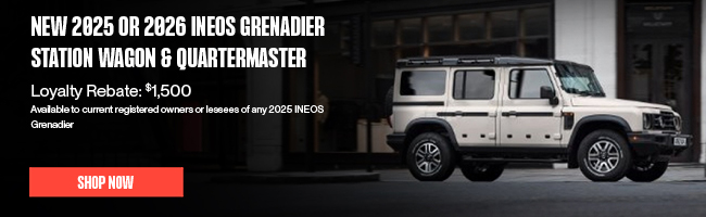 New 2025 and 2026 INEOS Grenadier Station Wagon or Quartermaster offer