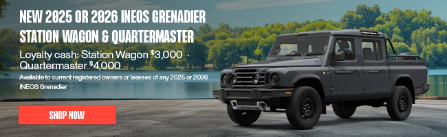New 2025 and 2026 INEOS Grenadier Station Wagon or Quartermaster offer