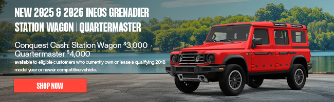 New 2025 and 2026 INEOS Grenadier Station Wagon or Quartermaster offer