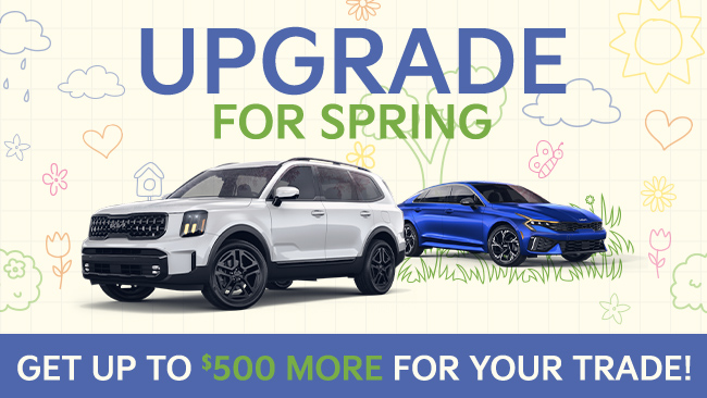 Upgrade for Spring - Get up to $500 more for your trade