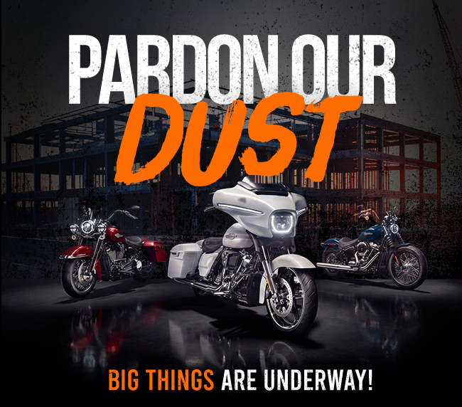 Pardon our dust - Big things areunderway