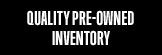 Quality Pre-Owned Inventory
