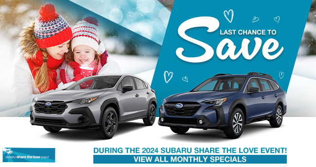 last chance to save during the Subaru Share the Love Event