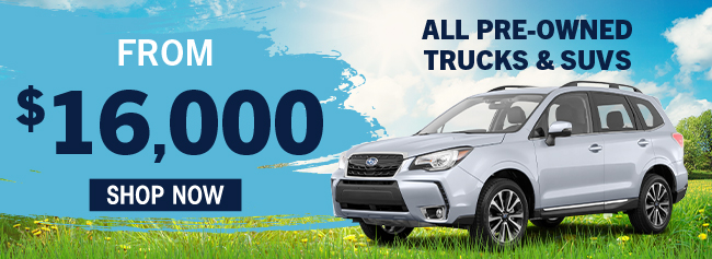 Subaru Pre-Owned Trucks and SUVs from 16k