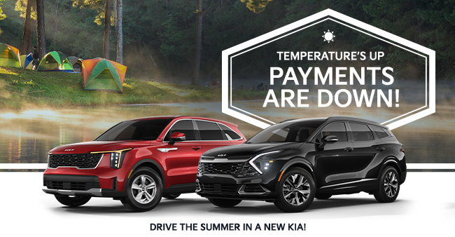 Temperatures up payments are down - Drive the Summer in a New Kia