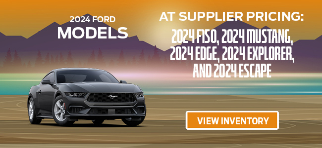 2024 Ford Models at Supplier pricing