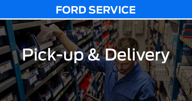 Ford service pick-up and delivery