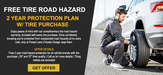 Free Tire Road Hazard - 2 year protection plan with tire purchase