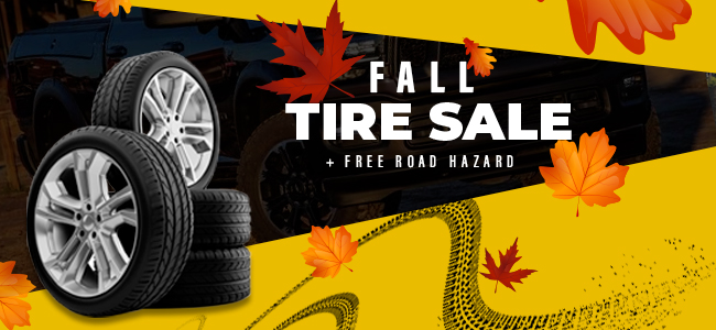 Fall tire Sales + Free Road Hazard