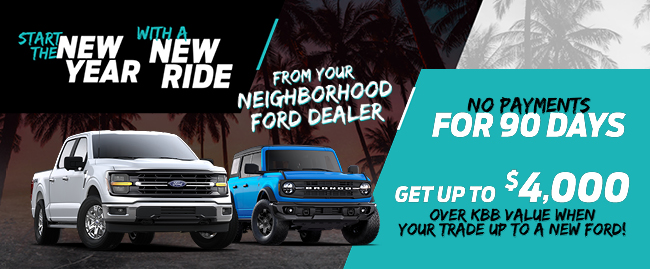 Start the New year with a New Ride - From your neighborhood Ford Dealer