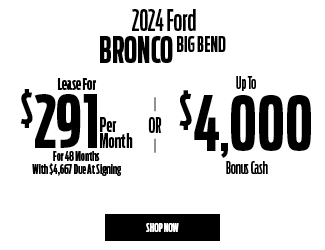 2024 Ford Bronco Big Bend offer