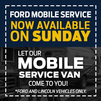 Ford Mobile Service - Now Available on Sunday