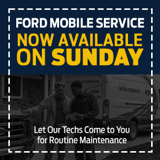 Ford Mobile Service - Now Available on Sunday