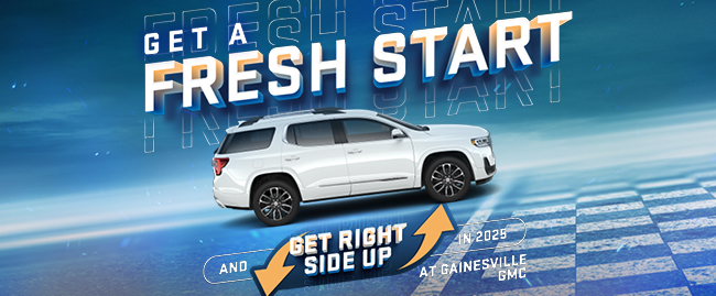 Get a Fresh Start and get right side up in 2025 At Gainesville GMC