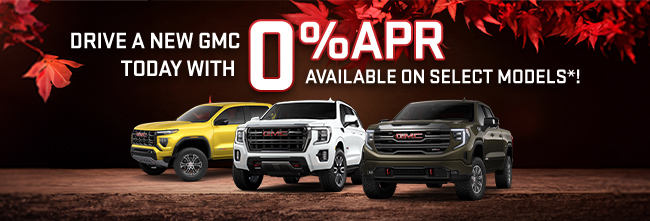 drive a new GMC today with zero APR available on select models