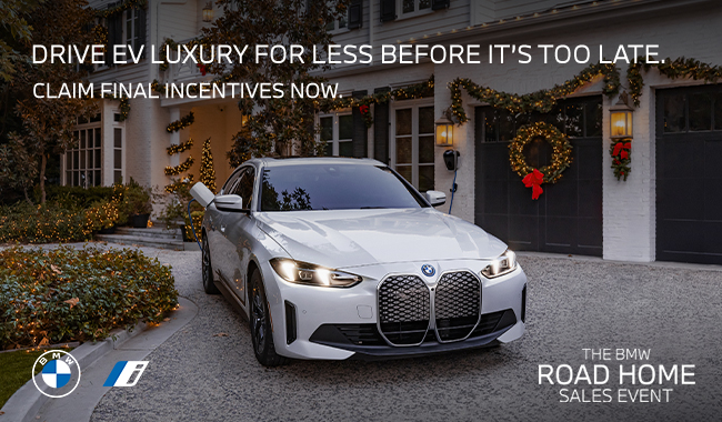 Drive EV luxury for less before its too late - Claim final incentives now - The BMW Road Home Sales Event