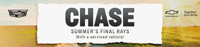 The best Summer Service is here at Gilroy Chevrolet Cadillac