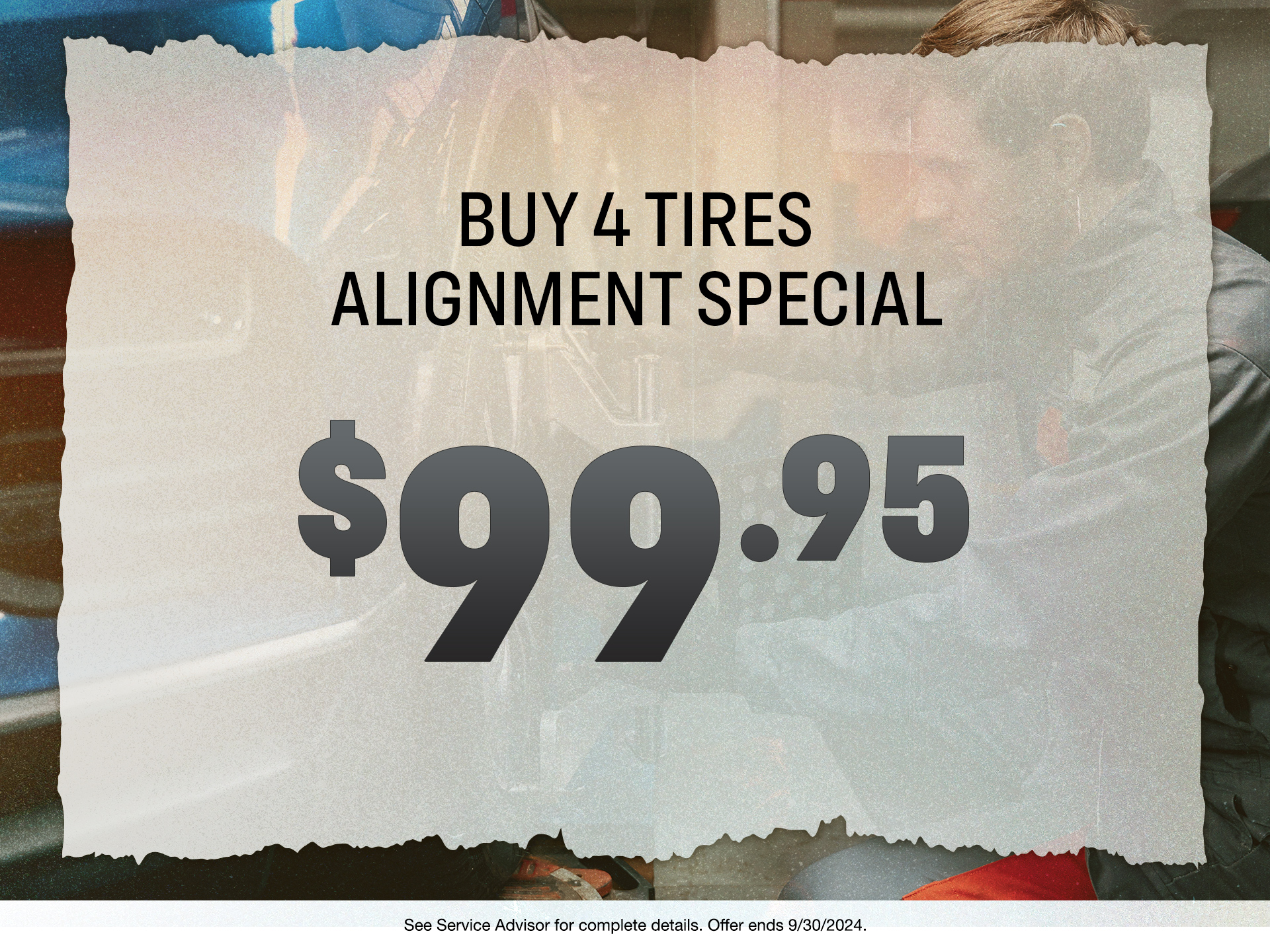 Buy 4 tires and ALignment specials