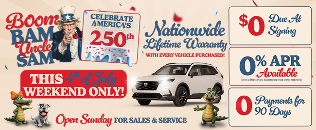 Boom bam Uncle SAM - this 4th of July weekend only - Open Sunday for Sales and Service