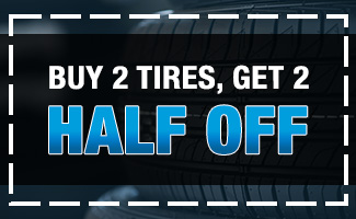 Buy 2 tires get 2 half off