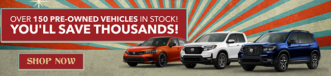 Over 150 pre-owned vehicles in stock - youll save thousands