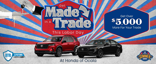 Get made in a trade at Honda of Ocala