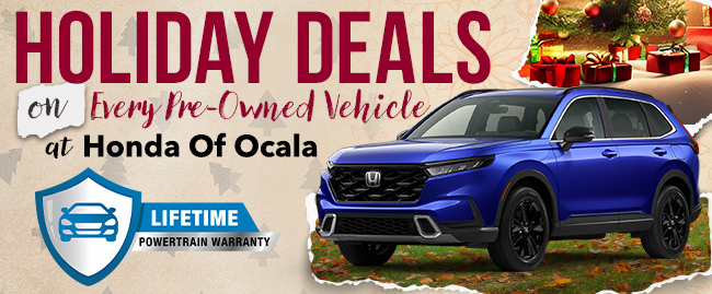 Holiday Deals on every pre-owned vehicle at Honda of Ocala