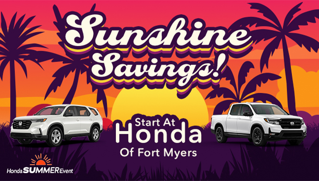 Sunshine Savings - Start at Honda of Fort Myers