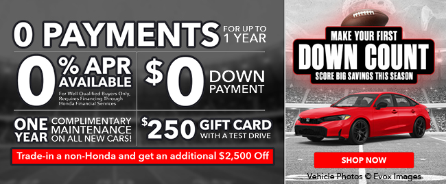 Zero payments for up to 1 year make your first down count