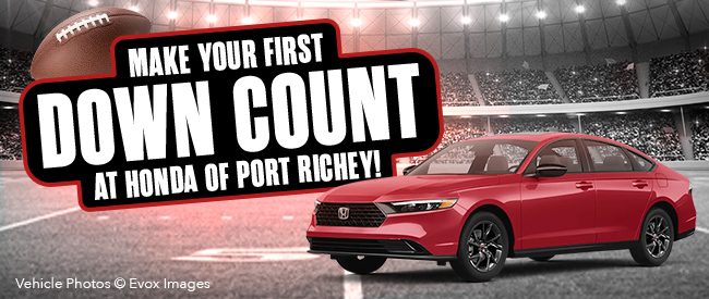 Make you first Down Count at Honda of Port Richey