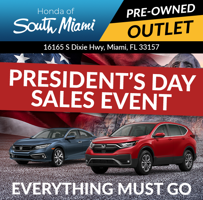 Honda of South Miami Pre-Owned Outlet | Year End Sale - Presidents Day Event - Everything must go