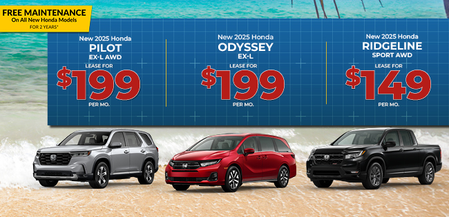 2025 Honda Pilot EX-L AWD 2025 Honda Odyssey EX-L and 2025 Honda Ridgeline Sport AWD Offer