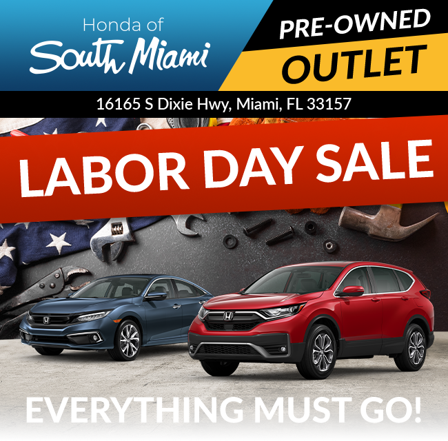 Honda of South Miami Pre-Owned Outlet | Labor Day Sale - Everything must go